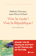 Vive la route! Vive la République!